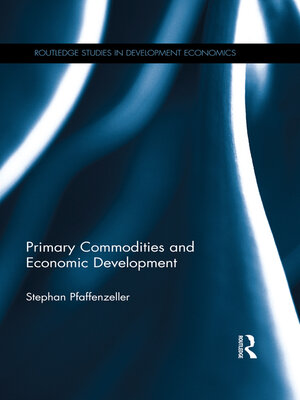 cover image of Primary Commodities and Economic Development